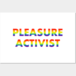 Pride Pleasure Activist Posters and Art